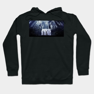 House In The Pines Hoodie